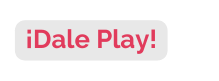 Dale Play